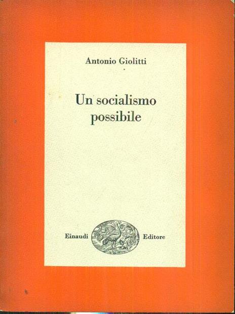 Un socialismo possibile - Antonio Giolitti - 3