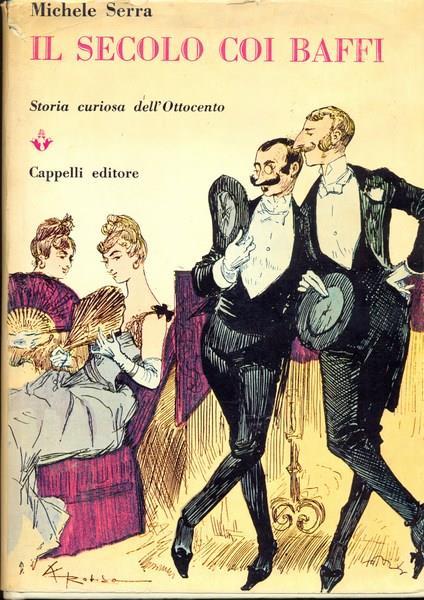 Il secolo coi baffi - Michele Serra - copertina