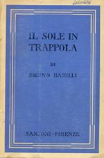 Il sole in trappola