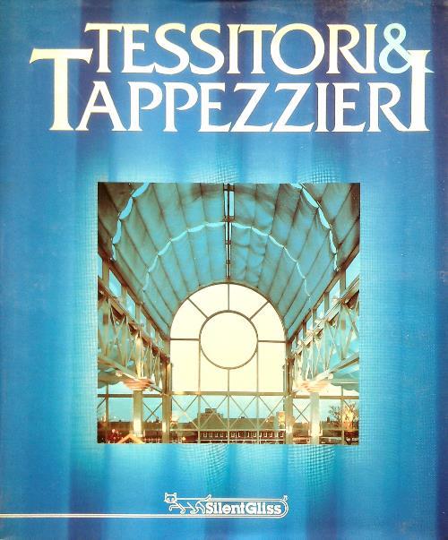 Tessitori & tappezzieri