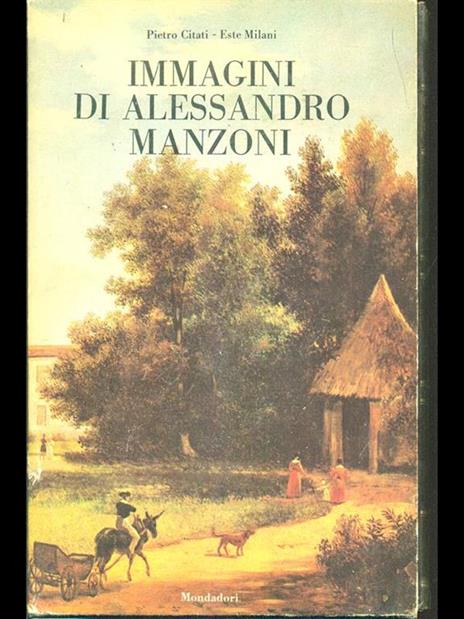 Immagini di Alessandro Manzoni - Pietro Citati,Este Milani - 9