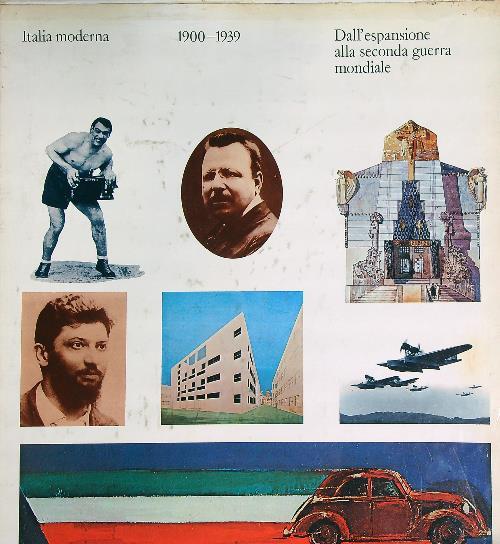 Italia moderna, dall'espansione alla seconda guerramondiale 1900-1939 Vol. 2