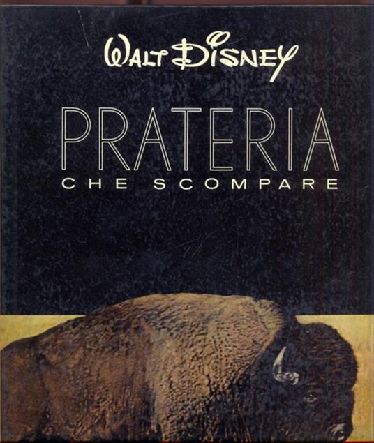 Prateria che scompare - Walt Disney - copertina