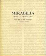 Mirabilia. Itinerari bibliografici dal XV alXX secolo