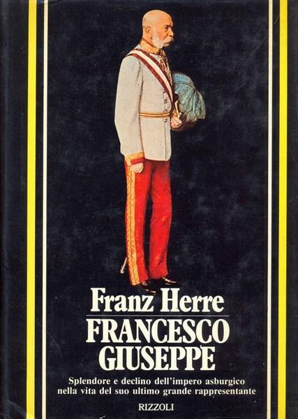 Francesco Giuseppe - Franz Herre - copertina