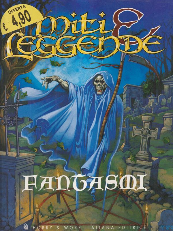 Miti e leggende - Fantasmi