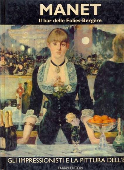 Manet. Il Bar delle Folie-Bergere - copertina