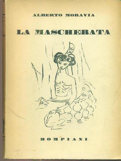 La mascherata - Alberto Moravia - copertina