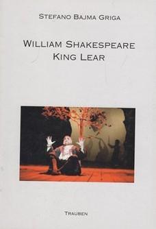 William Shakespeare King Lear - Stefano Griga - copertina