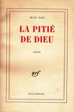 La pitié de dieu. Libro in lingua francese
