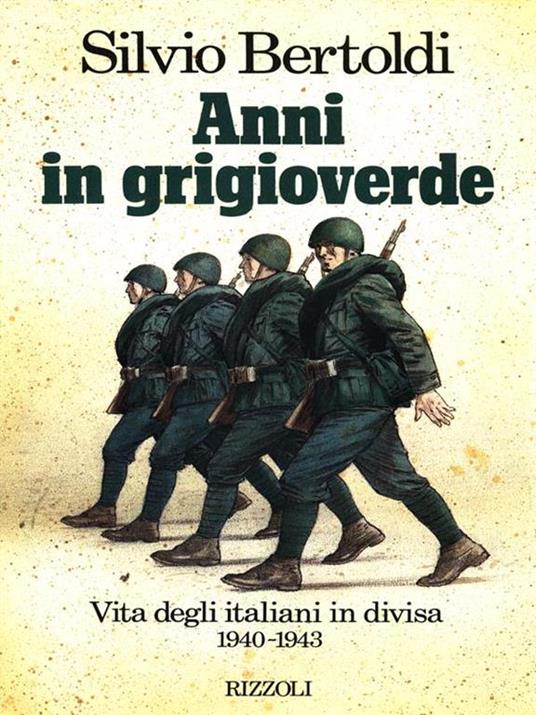 Anni in grigioverde - Silvio Bertoldi - copertina