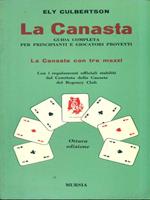 La canasta - Le regole vere della canasta redatte dal famosissimo teorico del bridge