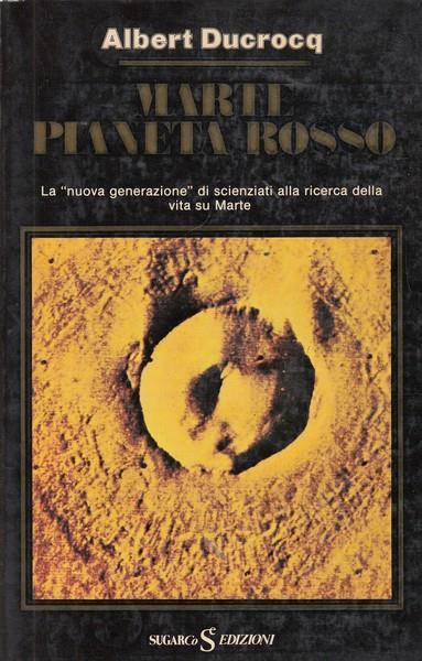 Marte. Pianeta rosso - Albert Ducrocq - 7