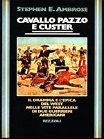 Cavallo pazzo e Custer