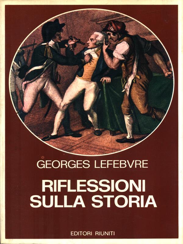 Riflessioni sulla storia
