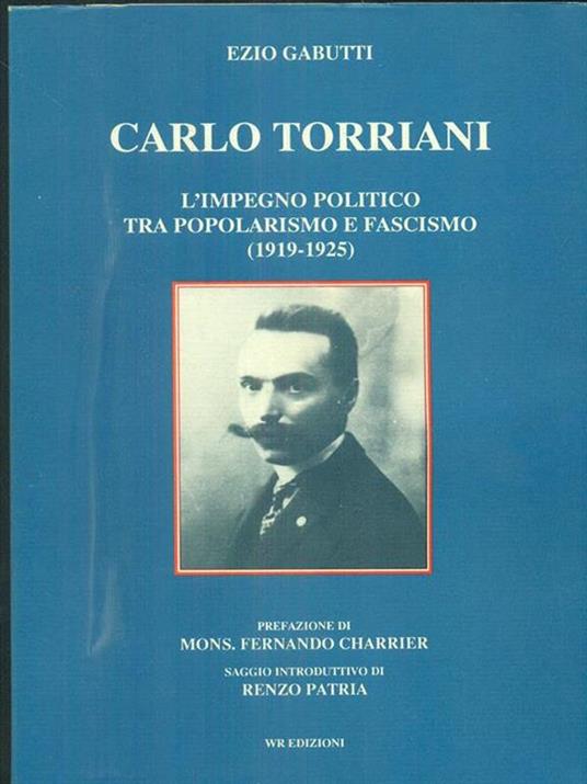 Carlo Torriani. L' impegno politico tra popolarismo e fascismo (1919-1925) - copertina