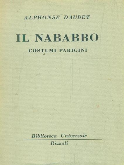Il nababbo. Costumi parigini - Alphonse Daudet - copertina
