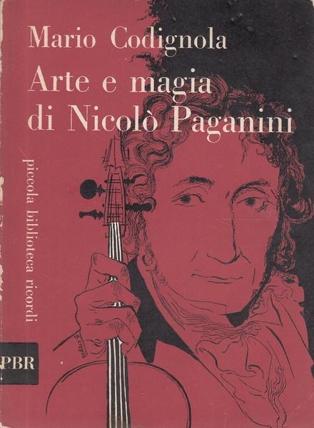 Arte e magia di Nicolò Paganini - Mario Codignola - copertina