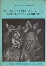 Le origini della civiltà nell'Estremo Oriente
