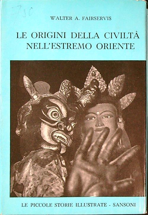 Le origini della civiltà nell'Estremo Oriente