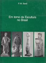 Em torno da Escultura no Brasil