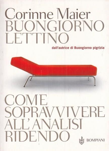 Buongiorno lettino. Come sopravvivere all'analisi ridendo