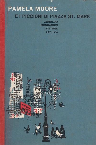 E i piccioni di Piazza St. Mark - Pamela Moore - copertina