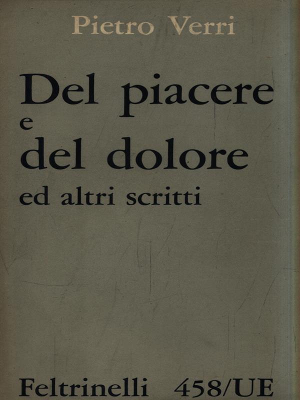 Del piacere e del dolore ed altri scritti