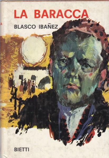 La baracca - Vicente Blasco Ibáñez - copertina