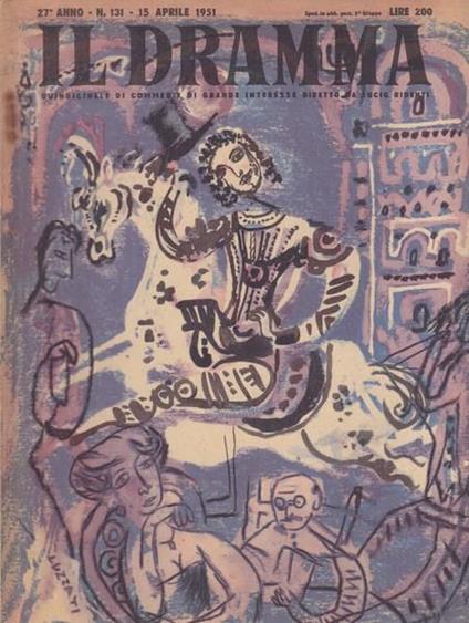 Il dramma n.131 15 aprile 1951 Sulle soglie della storia / Album di famiglia - copertina