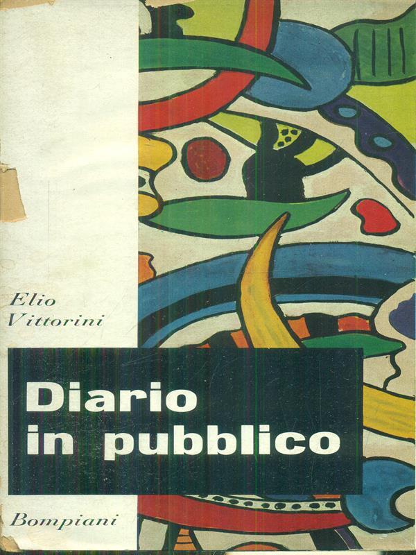 Diario in pubblico. Autobiografia di un militante della cultura