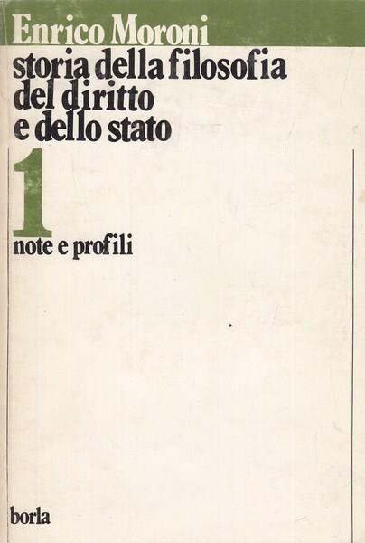 Note e profili di storia della filosofia del diritto. Vol Primo - copertina
