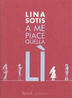 A me piace quella