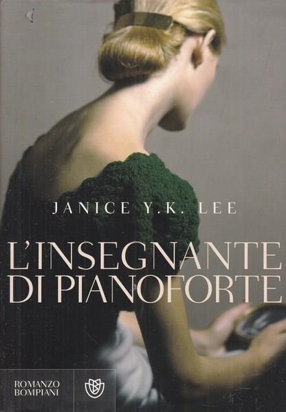 L' insegnante di pianoforte - Janice Y. K. Lee - 8