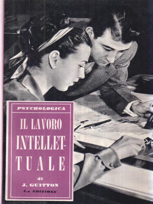 Il lavoro intellettuale - Jean Guitton - 2