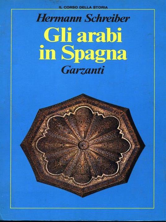 Gli Arabi in Spagna - Hermann Schreiber - copertina