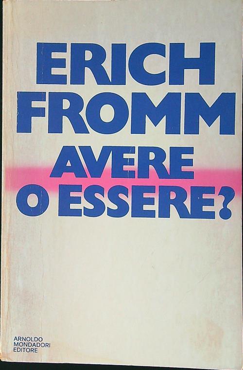 Avere o essere?