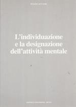 L' individuazione e la designazione dell'attività mentale