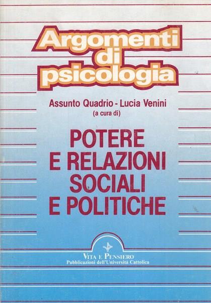 Potere e relazioni sociali e politiche - Assunto Quadrio - copertina