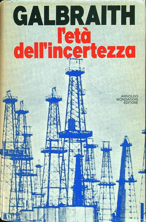 L' età dell'incertezza