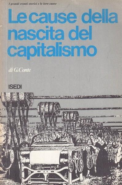 Le cause della nascita del capitalismo - Gaspare Conte - copertina