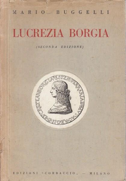 Lucrezia Borgia - Mario Buggelli - copertina