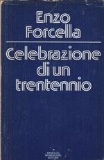 Celebrazione di un trentennio