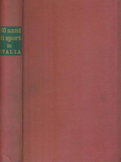 60 anni di sport in Italia - Giordano Goggioli - copertina