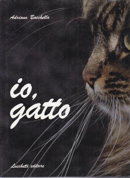Io gatto - Adriano Bacchella - copertina