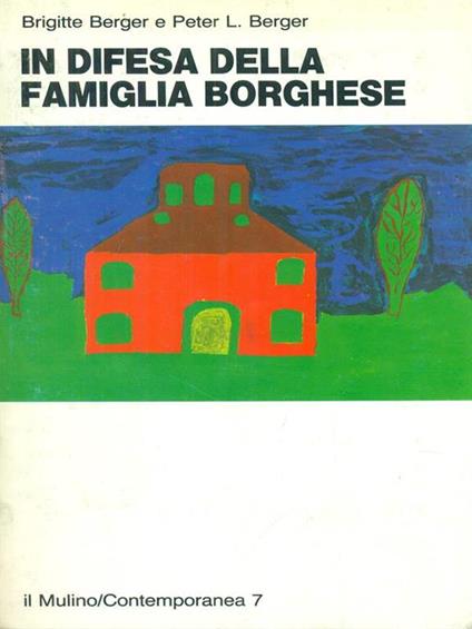 In difesa della famiglia borghese - Brigitte Berger - copertina