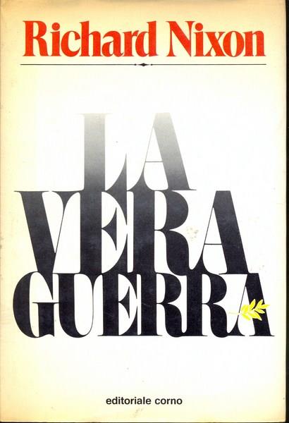 La vera guerra