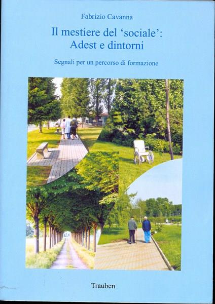 Il mestiere del sociale: Adest e dintorni