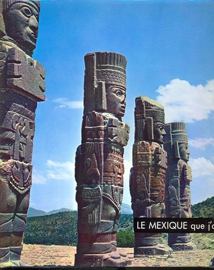 Le Mexique que J'aime - Max-Pol Fouchet - copertina