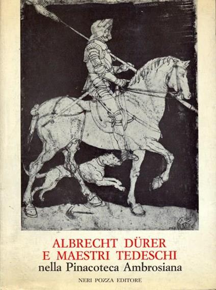 Albrecht Durer e maestri tedeschi nella pinacoteca ambrosiana - Dieter Kuhrmann - copertina